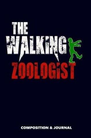 Cover of The Walking Zoologist