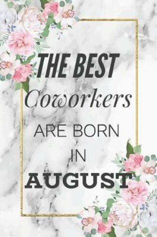 Cover of The Best Coworkers Are Born In August