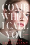 Book cover for Come When I Call You