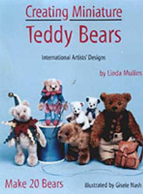 Book cover for Creating Miniature Teddy Bears