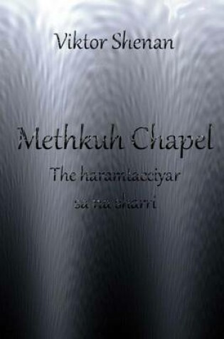 Cover of Methkuh Chapel - The Haramtacciyar Sa Na Sharri