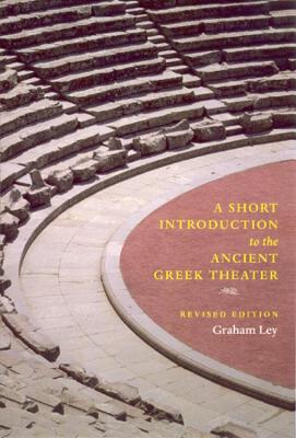 Book cover for A Short Introduction to the Ancient Greek Theater