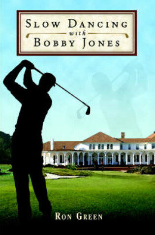 Cover of Slow Dancing with Bobby Jones