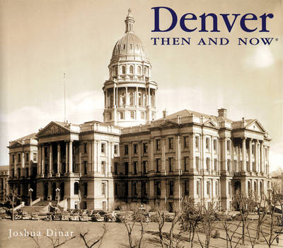 Cover of Denver Then and Now