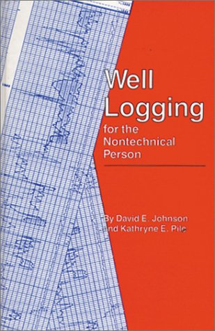 Book cover for Well Logging for the Nontechnical Person