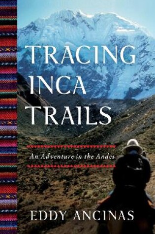 Cover of Tracing Inca Trails