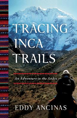 Cover of Tracing Inca Trails