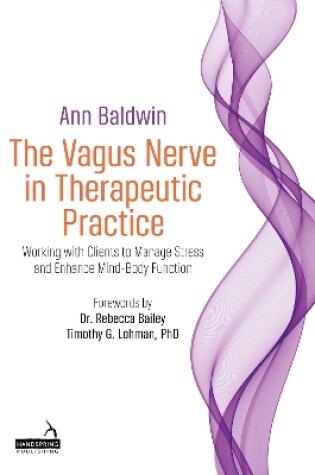 Cover of The Vagus Nerve in Therapeutic Practice