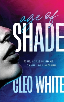 Book cover for Age of Shade (A Steamy, Age Gap Romance)