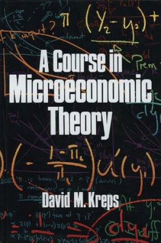 Cover of A Course in Microeconomic Theory