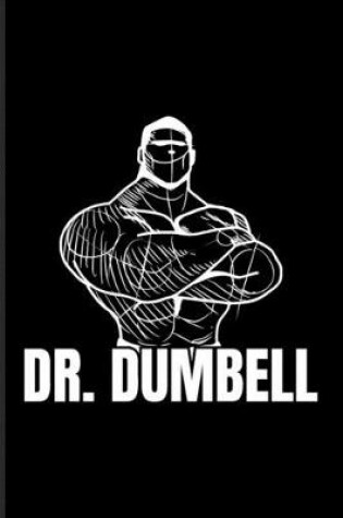Cover of Dr. Dumbbell