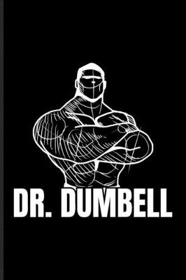 Book cover for Dr. Dumbbell