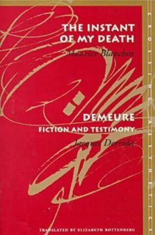 Cover of The Instant of My Death /Demeure