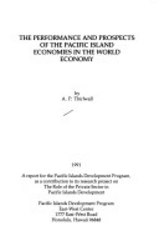 Cover of Performance and Prospects of the Pacific Island Economies in the World Economy