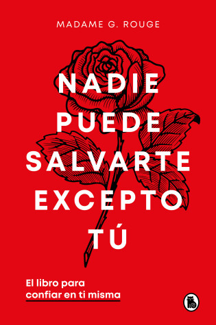 Cover of Nadie puede salvarte excepto tú. El libro para confiar en ti misma / No One Can Save You Except Yourself: The Book to Trust Yourself