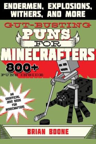 Cover of Gut-Busting Puns for Minecrafters