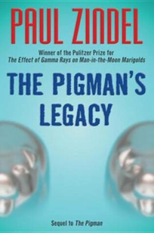 Cover of The Pigman Legacy (Sequel to the Pigman)