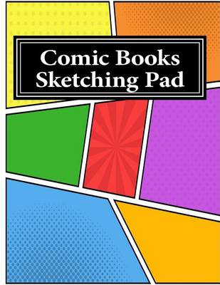 Cover of Comic Books Sketching Pad
