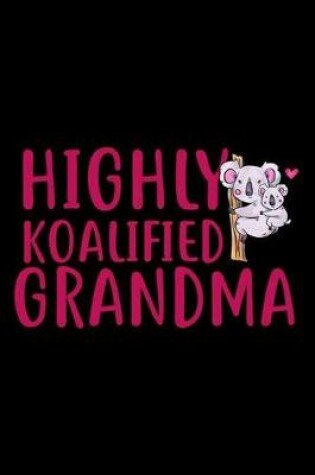 Cover of Highly Koalified Grandma