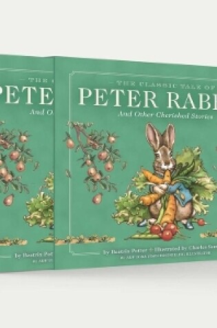 Cover of The Classic Tale of Peter Rabbit Classic Heirloom Edition