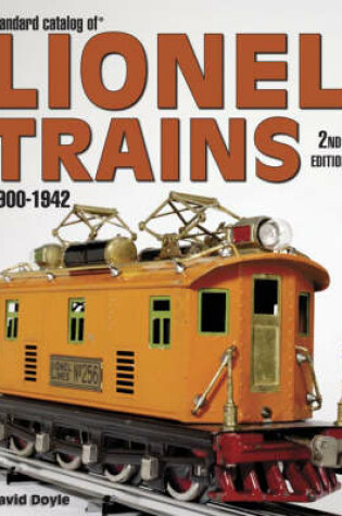 Cover of Standard Catalog of Lionel Trains 1900-1942