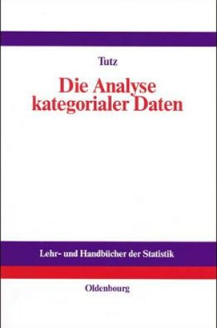 Cover of Die Analyse Kategorialer Daten