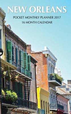 Book cover for New Orleans Pocket Monthly Planner 2017