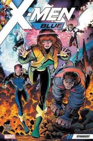 Cover of X-Men Blue Vol. 1: Strangest