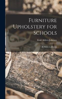 Cover of Furniture Upholstery for Schools