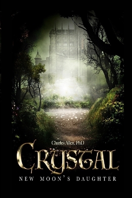 Book cover for Crystal - New Moon's Daughter