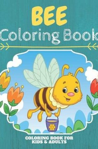 Cover of Bee Coloring Book