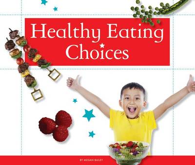 Cover of Healthy Eating Choices