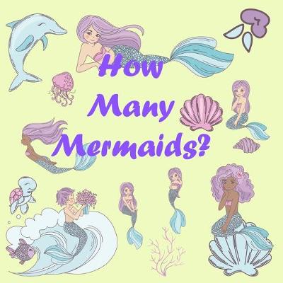 Book cover for How Many Mermaids?
