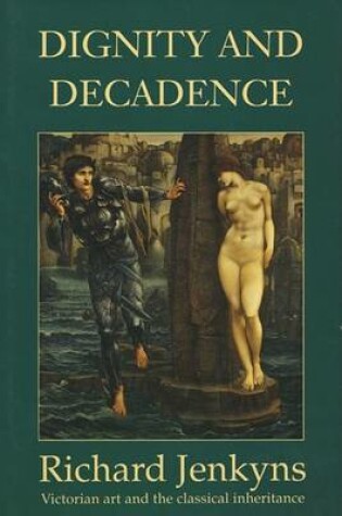 Cover of Dignity and Decadence