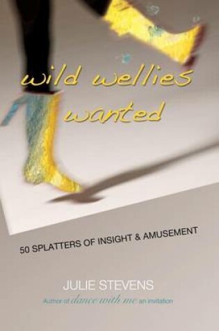 Cover of Wild Wellies Wanted