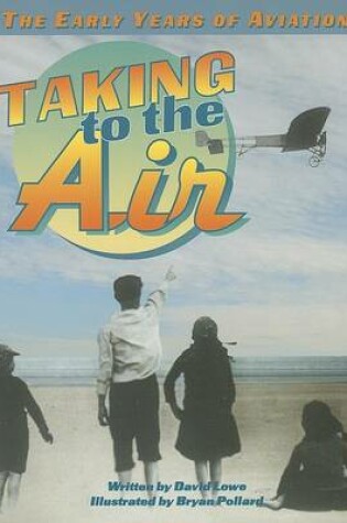 Cover of Taking to the Air (TBK Ltr USA)