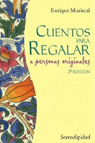 Cover of Cuentos Para Regalar a Personas Originales
