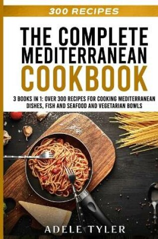 Cover of The Complete Mediterranean Cookbook