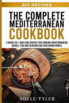 Book cover for The Complete Mediterranean Cookbook