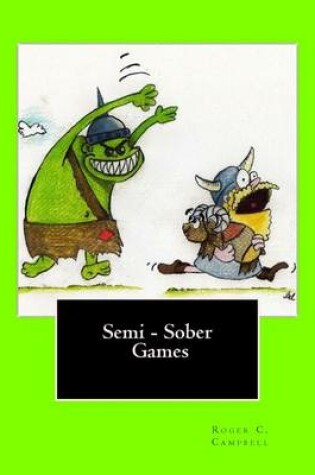 Cover of Semi - Sober Games