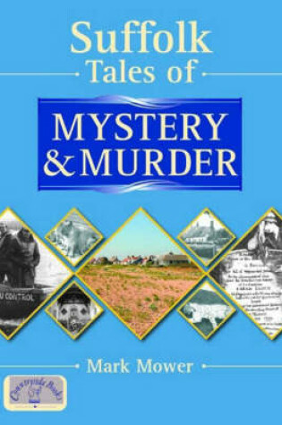Cover of Suffolk Tales of Mystery and Murder