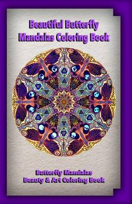 Book cover for Beautiful Butterfly Mandalas Coloring Book