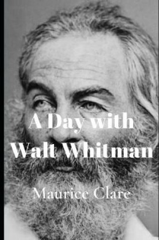 Cover of A Day with Walt Whitman