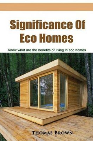 Cover of Significance of Eco Homes