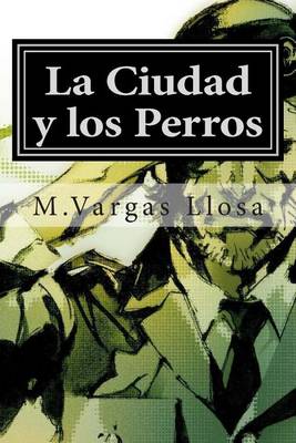 Book cover for La Ciudad y Los Perros