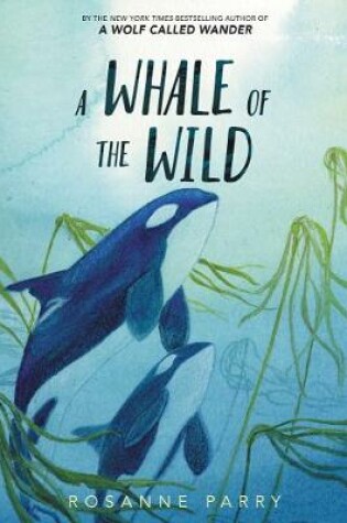 Cover of A Whale of the Wild