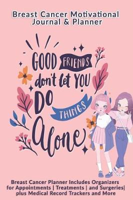 Book cover for Good Friends Don't Let You Do Things Alone