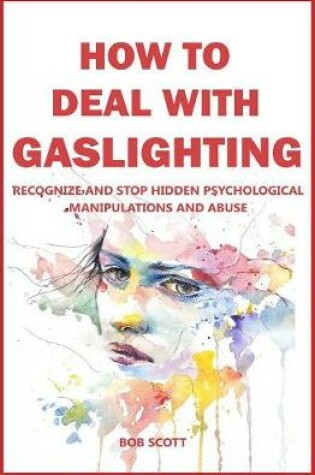 Cover of How to Deal with Gaslighting