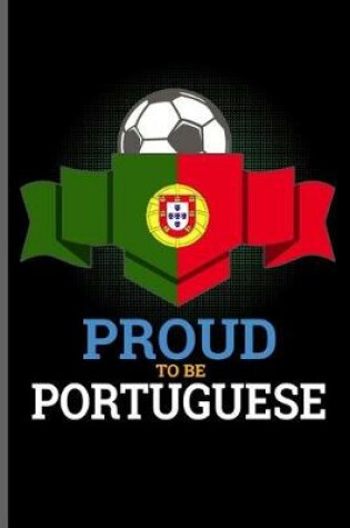 Cover of Proud to be Portuguese