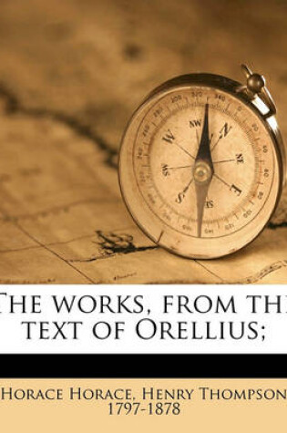 Cover of The Works, from the Text of Orellius;